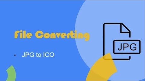How To Convert JPG To ICO