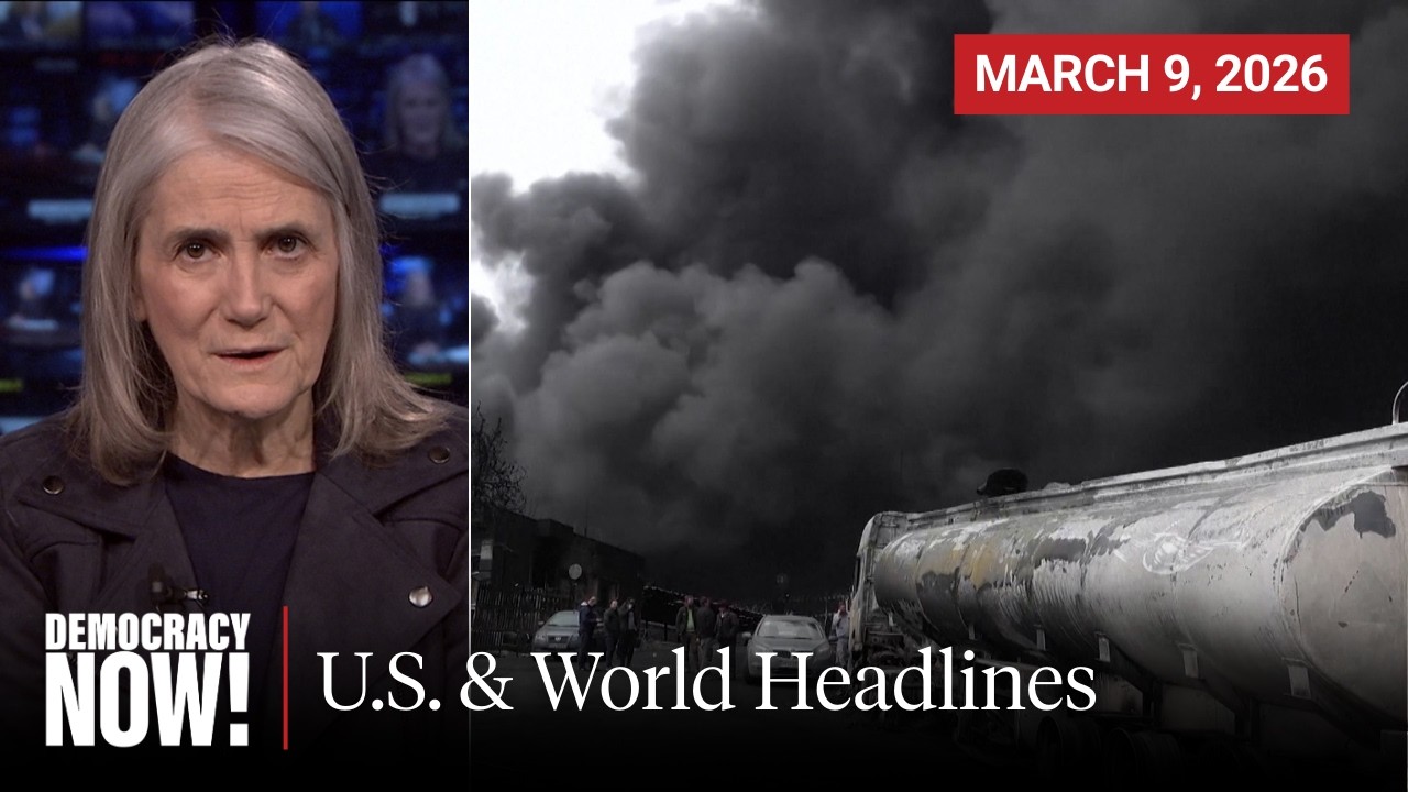 Top U.S. & World Headlines — March 9, 2026