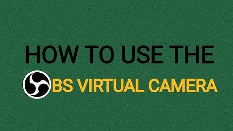 How to use the OBS Virtual Camera (Subscribe to our channel)
