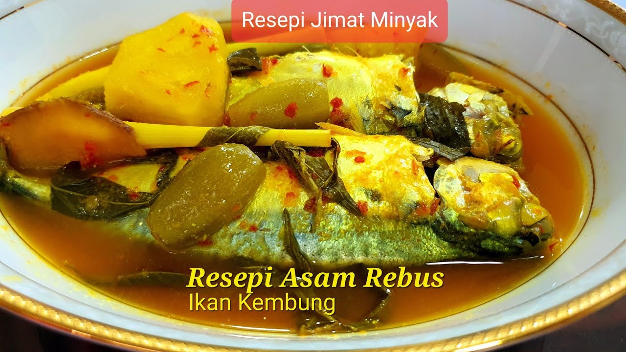 Asam Rebus Ikan Kembung Edisi Jimat Minyak dan Sihat