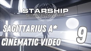 Starship Simulator - Sagittarius A* - Cinematic Video