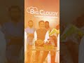 A Grand Beginning for BigCloudy!