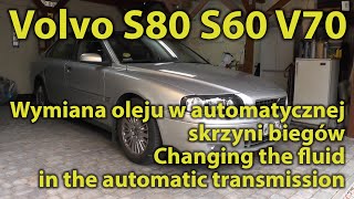 Volvo S80 Automatic Transmission Fluid change Wymiana oleju w automatycznej skrzyni biegów