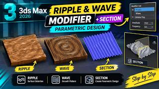 3ds Max Ripple & Wave Modifier Tutorial | Section Command + Parametric Design
