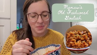 Low Budget Meals | Feed a crowd for CHEAP | Mamaw's Goulash