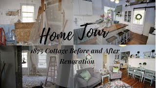 HOME TOUR 1875 Cottage Before and After Renovation. From Unlivable to a Cute Cozy Cottage