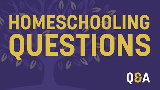 Homeschooling: Questions & Answers | Homestead Heritage 2024/04/10