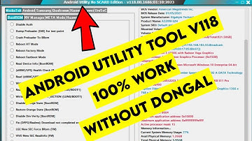 Latest Update | Android Utility Tool V118 | Mtk Meta Utility tool V118