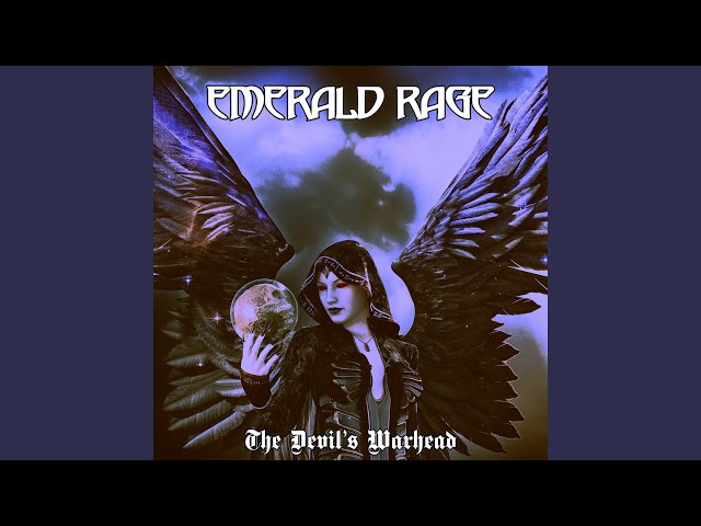 Emerald Rage - The Devil's Warhead