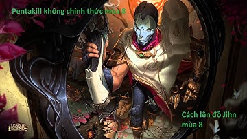 Test thử Jhin thu thập hắc ám... Mạnh vcl!