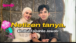 Netizan Tanya, Jawab I Scoop-Lah