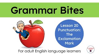 Grammar Bite #20 | English language learners |  The Exclamation Mark