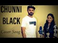 Chunni black cover  patt lai gaya  mashup song amandeep singh  nitika jain jasmine sandlas