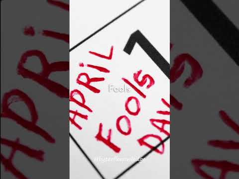 Video: Fool's Day april: geschiedenis, functies en interessante feiten