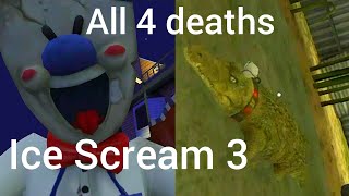Ice Scream 3 all 4 deaths