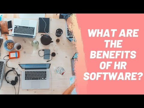 What Are the Benefits of HR Software