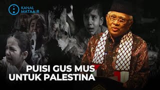 Puisi Gus Mus untuk Palestina | @kanalmataair @KementerianAgamaPusat