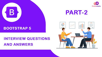 bootstrap  interview questions and answers Part2 || bootstrap 5  interview questions and answers