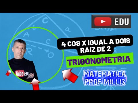 Equação trigonométrica - 6) 4 cos x igual a dois raiz de 2