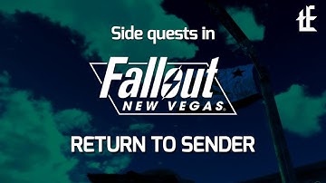 Side quests in Fallout: New Vegas - Part 2: Return to Sender | The Reactive Code