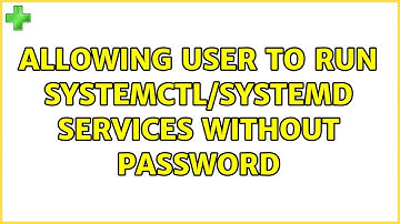 Ubuntu: allowing user to run systemctl/systemd services without password
