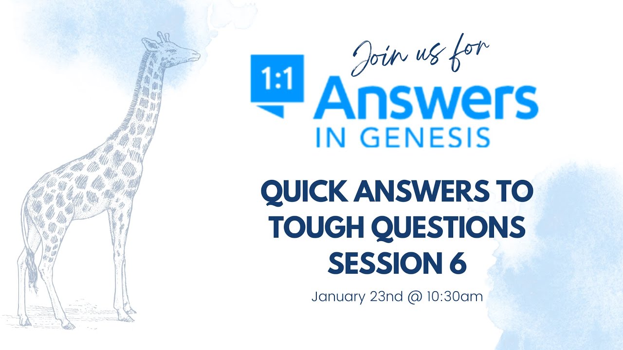 Answers in Genesis Session 6 // Quick Answers to Tough Questions - YouTube