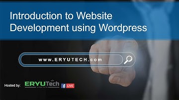 Introduction to Website Development using Wordpress  (Part 1)