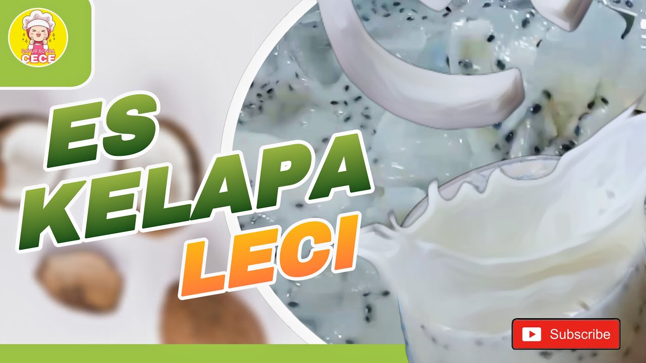 Resep Es Kelapa Leci by Bunda Cece