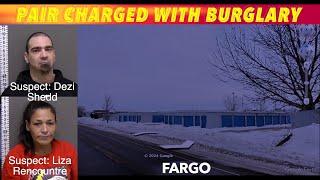Pair Charged With Burglary In Fargo
