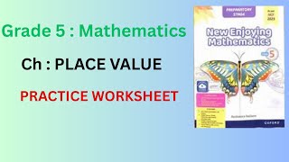 Class 5 Math| New Enjoying Mathematics |Ch-1 PLACE VALUE| PRACTICE WORKSHEET WITH ANSWERS