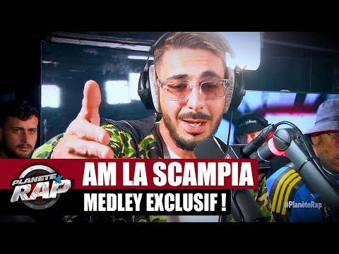 AM LA SCAMPIA BALANCE UN MEDLEY D'EXCLUS ! #PlanèteRap
