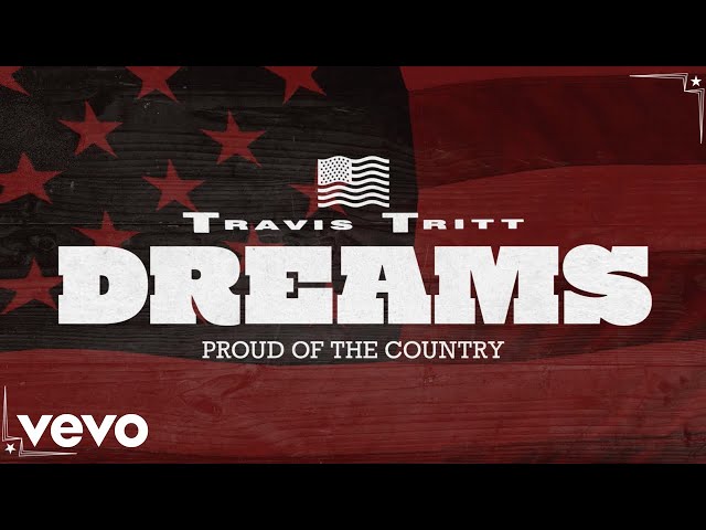 Travis Tritt - Dreams (Official Visualizer)
