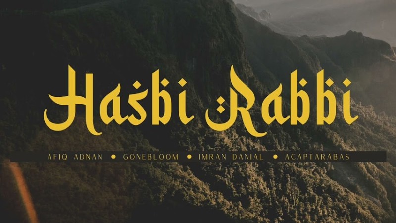 Hasbi Rabbi - Afiq Adnan, Gonebloom, Imran Danial, Acap Tarabas