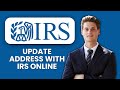 How to Update Address with IRS Online 🌐 Step-by-Step Guide to Change Your Mailing Info