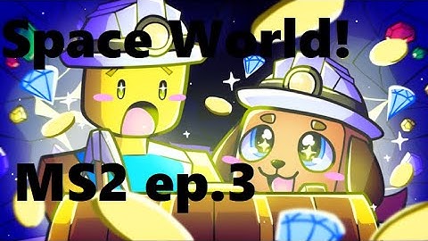 I unlocked the Space World in Mining Simulator 2! | Roblox | MS2 ep.3