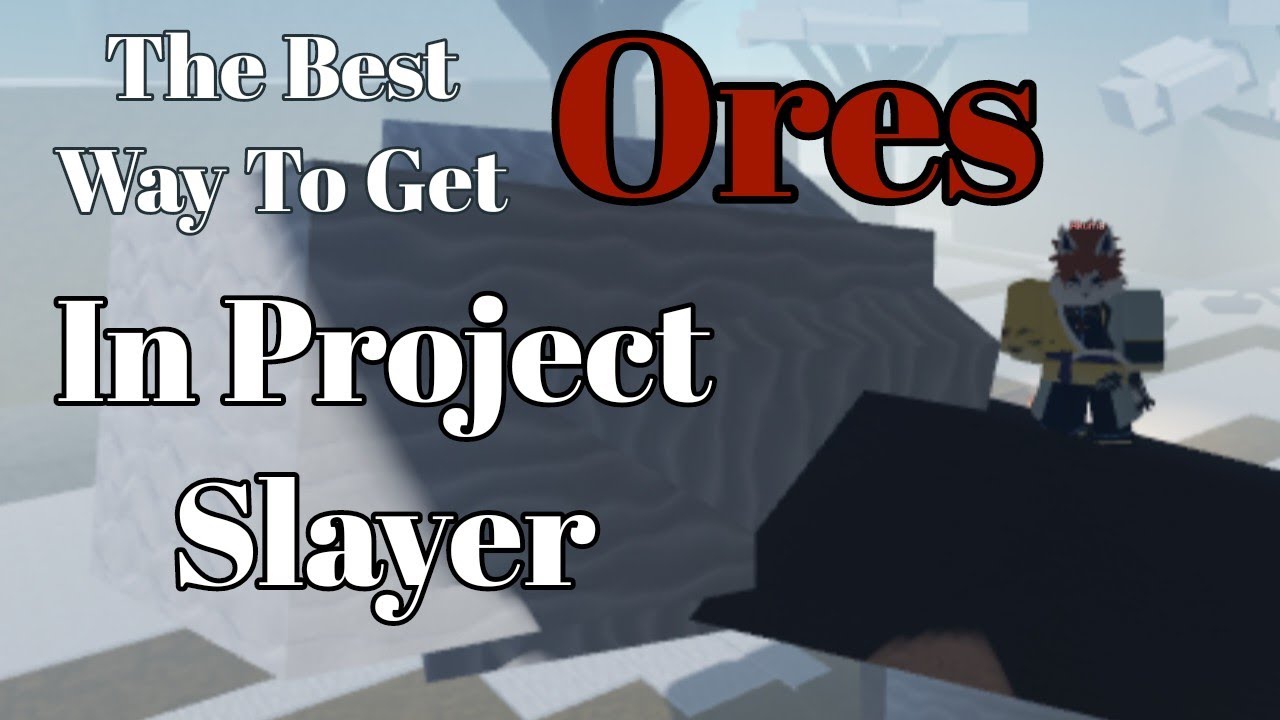 How to get Ore in Project Slayers - Touch, Tap, Play