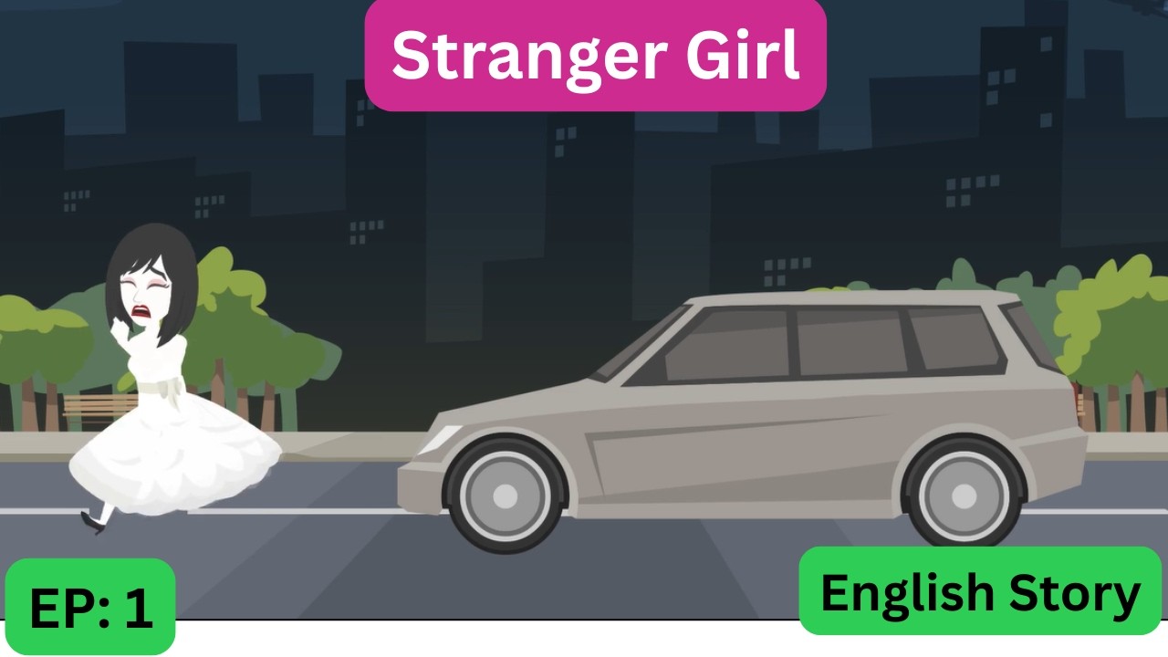 Stranger Girl #1 | Animation Story | English Story | Learn English | Poonam Animates.
