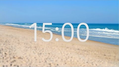 15 Minute Timer with Relaxing Music: Beach Theme