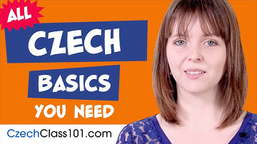 Learn Czech Today - ALL the Czech Basics for Absolute Beginners