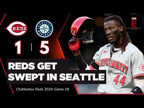 Cincinnati Reds Swept by Seattle Mariners, 1-Hit in Series Finale | Chatterbox Reds | Game 18