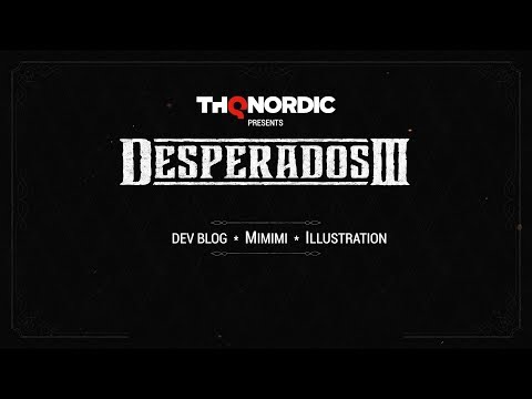 Desperados III - Dev Blog #3: Illustration