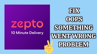 Fix Zepto App 'Oops Something Went Wrong' Problem|| TECH SOLUTIONS BAR