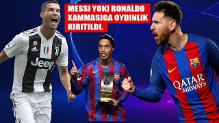 MESSI YOKI RONALDO BIZ BUNGA OYDINLIK KIRITDIK, KIM KUCHLIK EKANLIGI MALUM