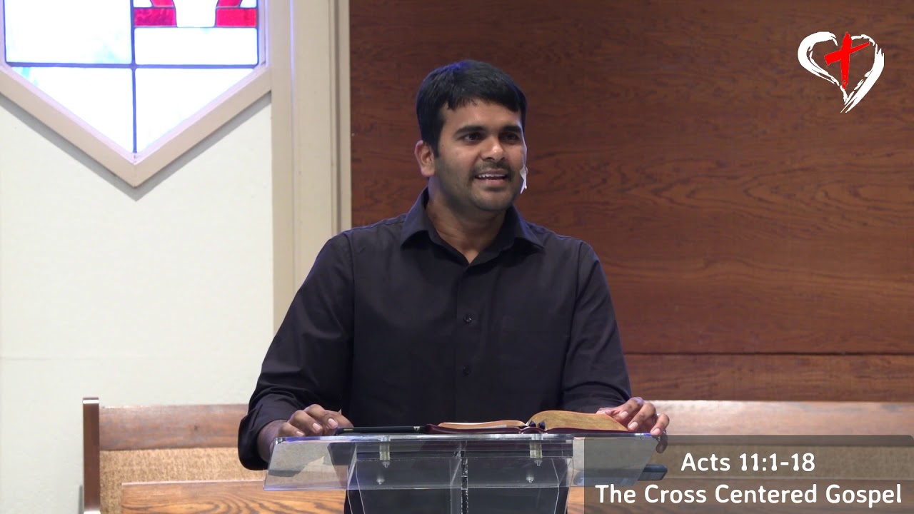 The Cross Centered Gospel - Acts 11:1-18 { Bro.Praveen} | Heavenly Grace Indian Church |