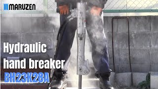 Maruzen powerful jackhammer! BH23K28A HYDRAULIC HANDHELD BREAKER
