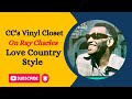 CC&#39;s Vinyl Closet on Ray Charles: Love Country Style