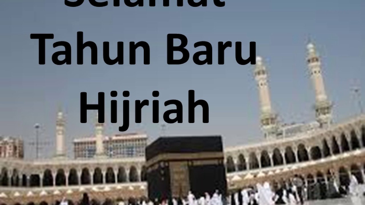 VIDEO UCAPAN SELAMAT TAHUN BARU ISLAM YouTube