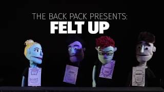 The Back Pack Presents: Felt Up
