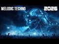 Melodic Techno 2026 Awaken Your Mind With Hypnotic Cyber Energy Mix