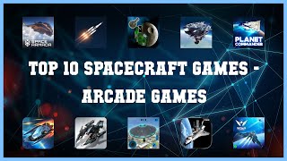 Top 10 Spacecraft Games Android Games screenshot 4
